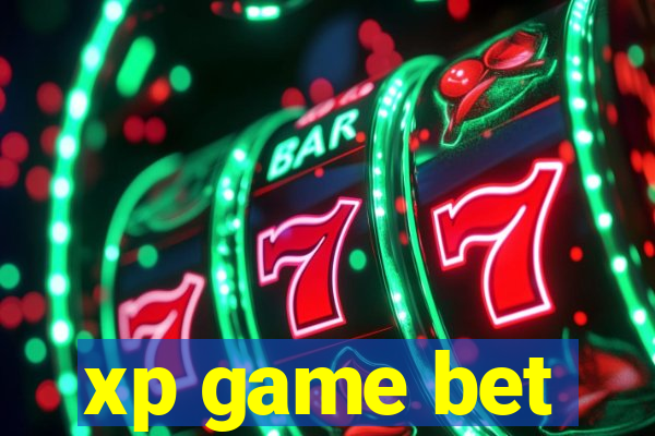 xp game bet